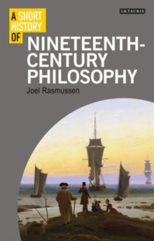 Image for A Short History of Nineteenth-Century Philosophy