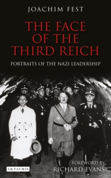 Image for The face of the Third Reich  : portraits of the Nazi leadership