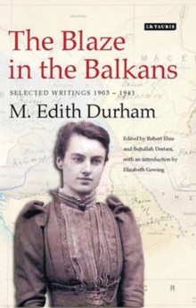 Image for The blaze in the Balkans  : selected writings, 1903-1941
