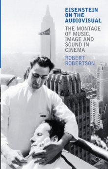 Eisenstein on the Audiovisual