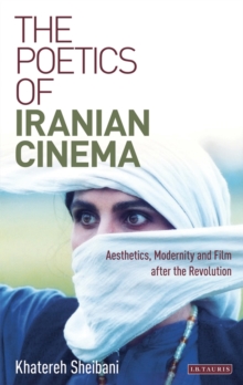 Image for The Poetics of Iranian Cinema