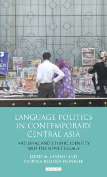 Language Politics in Contemporary Central Asia