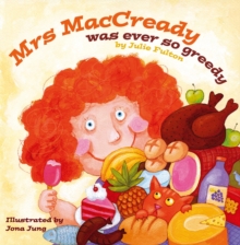 Image for Mrs MacCready was ever so greedy