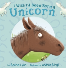 Image for I Wish I'd been Born a Unicorn