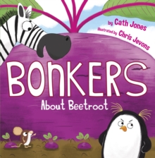 Image for Bonkers About Beetroot