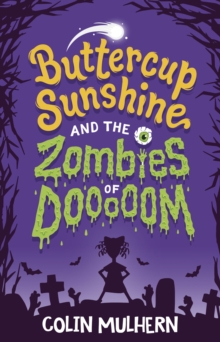 Image for Buttercup Sunshine and the Zombies of Dooooom