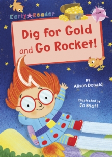 Image for Dig for Gold and Go Rocket!