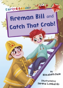 Image for Fireman Bill and Catch That Crab!