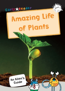 Image for The Amazing Life of Plants