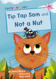 Image for Tip tap Sam  : and, Not a nut