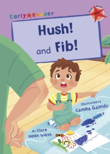Image for Hush!  : and, Fib!