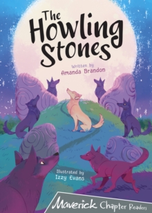 The Howling Stones: (Grey Chapter Reader)