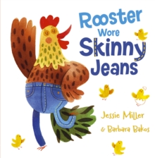 Image for Rooster wore skinny jeans