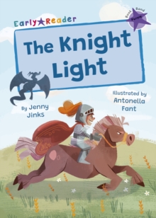 The Knight Light: (Purple Early Reader)