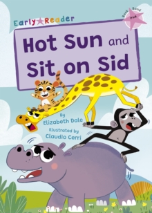 Image for Hot sun  : and, Sit on Sid