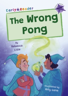 The Wrong Pong: (Purple Early Reader)