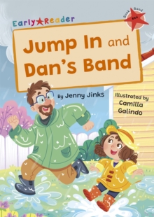 Jump In and Dan’s Band: (Red Early Reader)