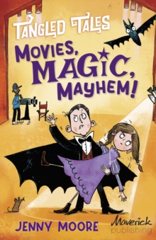 Image for Movies, Magic, Mayhem! / Bites, Camera, Action!