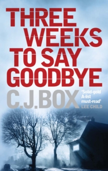 Image for Three Weeks to Say Goodbye