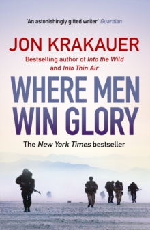 Image for Where men win glory  : the odyssey of Pat Tillman