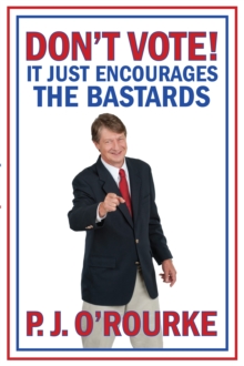 Image for DON'T VOTE - It Just Encourages the Bastards