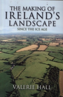 Image for The Making of Ireland's Landscape
