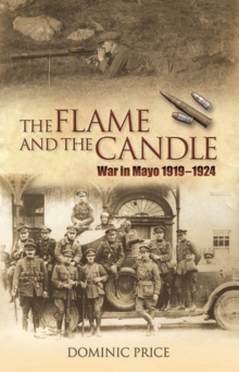 Image for The flame & the candle  : Mayo's war