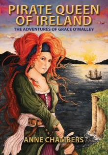 Image for Pirate Queen of Ireland  : the true story of Grace O'Malley