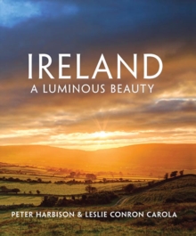 Ireland – A Luminous Beauty