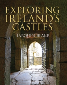 Exploring Ireland’s Castles