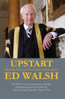 Image for Upstart: friends, foes & founding a university