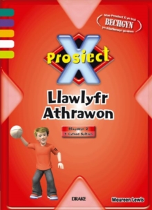 Image for Prosiect X: Llawlyfr Athrawon Blwyddyn 2