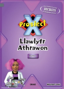 Image for Prosiect X: Llawlyfr Athrawon Blwyddyn 4