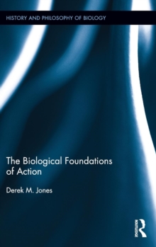Image for The biological foundations of action