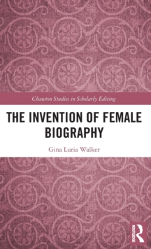 Invention of Female Biography