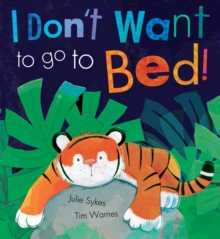 Image for I don't want to go to bed!