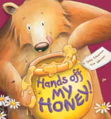 Image for Hands off my honey!