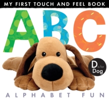 Image for My First Touch And Feel Book: ABC Alphabet Fun