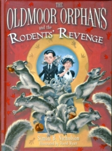 Image for The Oldmoor orphans and the rodents' revenge