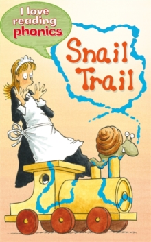 Image for I Love Reading Phonics Level 3: Snail Trail