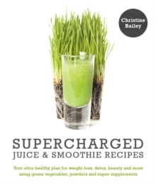 Image for Supercharged Juice & Smoothie Recipes