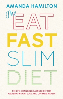Eat, Fast, Slim Diet