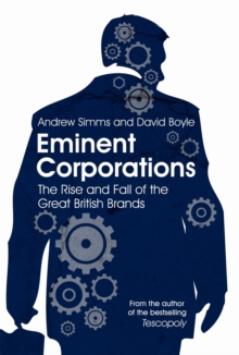 Image for Eminent corporations  : the rise and fall of the great British corporation