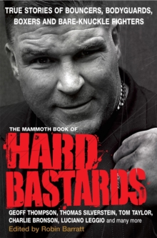 Image for The mammoth book of hard bastards