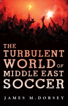 Turbulent World of Middle East Soccer