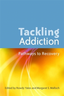 Image for Tackling addiction  : pathways to recovery