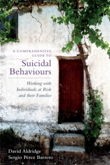 Image for A Comprehensive Guide to Suicidal Behaviours