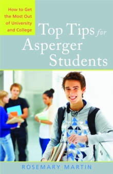 Image for Top tips for Asperger students  : how to get the most out of university and college