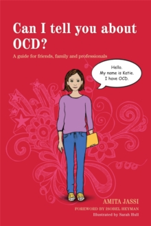 Image for Can I tell you about OCD?  : a guide for friends, family and professionals