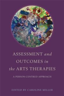 Image for Assessment and Outcomes in the Arts Therapies